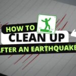 How to Clean Up After an Earthquake?