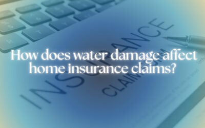 How Does Water Damage Affect Home Insurance Claims?